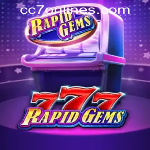 Exploring RapidGems777: A Thrilling Gem of the CC7 Online Casino