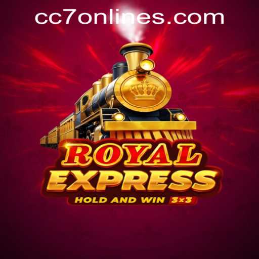 Discover the Thrill of RoyalExpress in CC7 Online Casino